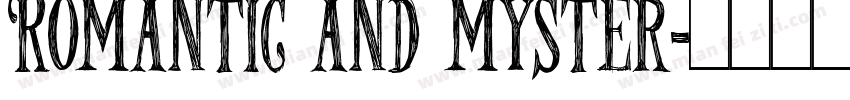 Romantic and myster字体转换